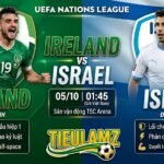 Ảnh bìa nhận định trận đấu Ireland vs Israel giải UEFA Nations League - Trực tiếp bóng đá TieuLamTV.